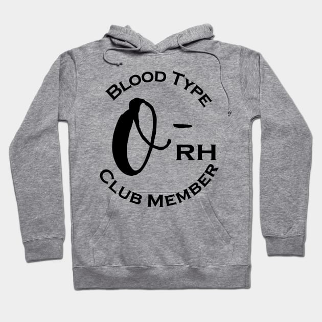 Blood type O minus club member Hoodie by Czajnikolandia